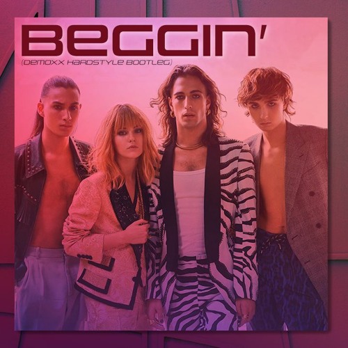 Beggin' (Demoxx Hardstyle Bootleg) cover art